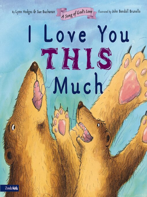 Title details for I Love You This Much by Lynn Hodges - Available